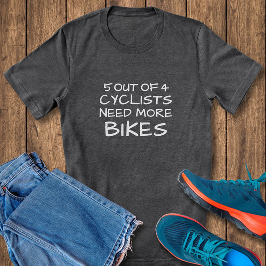 5 Out Of 4 Cyclists Tee