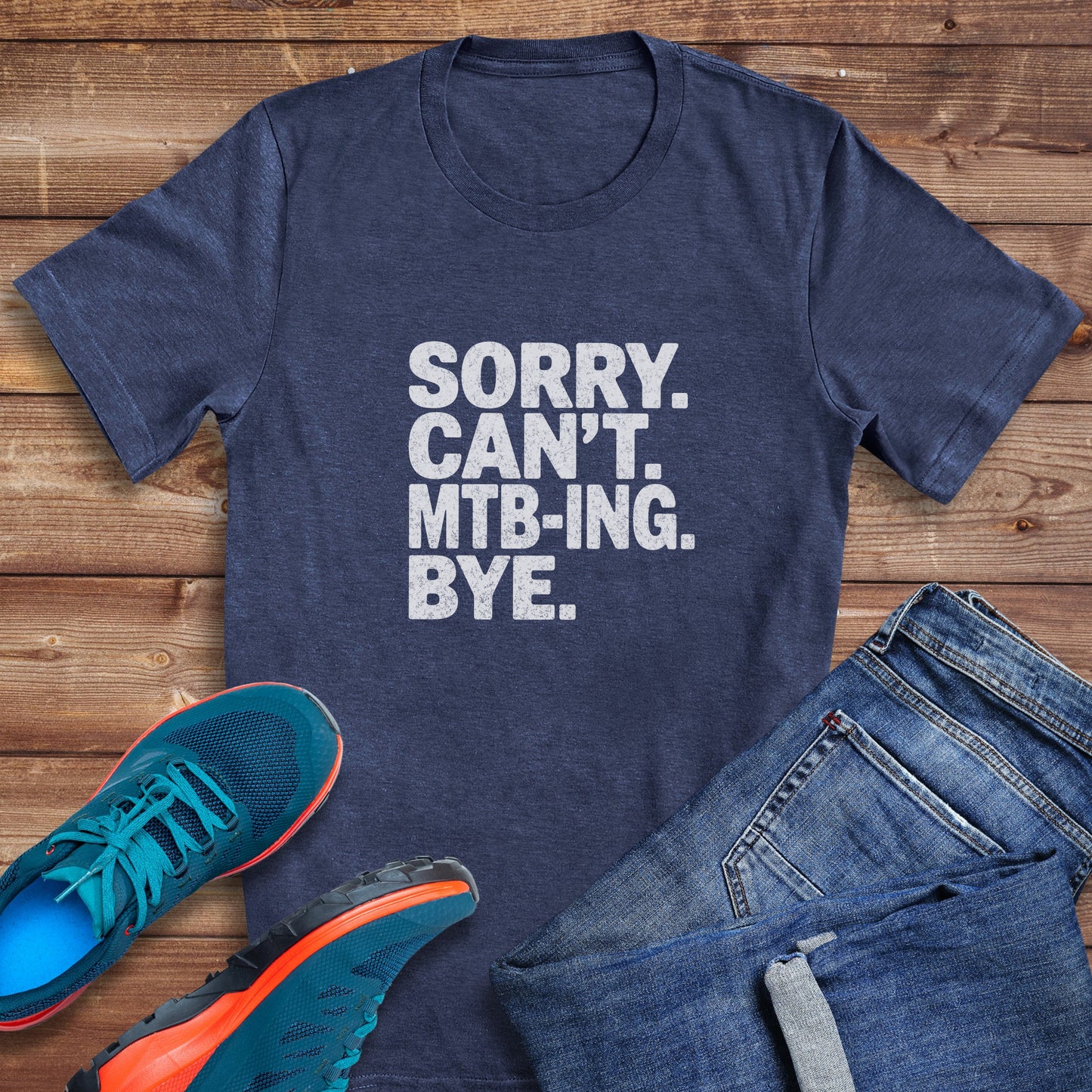 Sorry. Can't. MTB-ING Tee