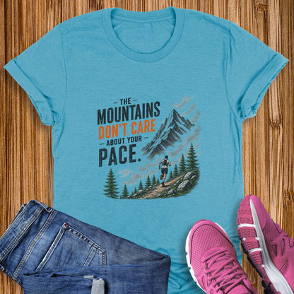 Mountains Don't Care Tee
