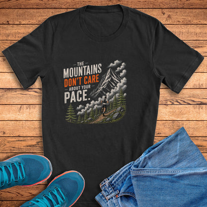 Mountains Don't Care Tee