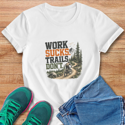 Work Sucks Tee