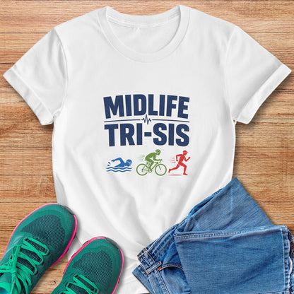 Midlife Tri-Sis Tee