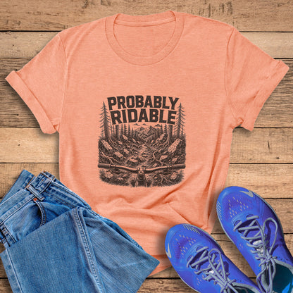 Probably Ridable Tee