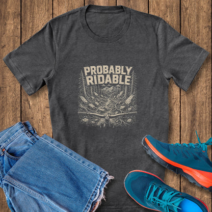 Probably Ridable Tee