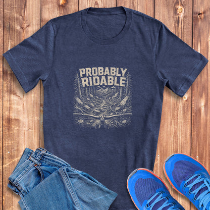 Probably Ridable Tee