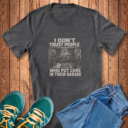 Don't Trust People Tee