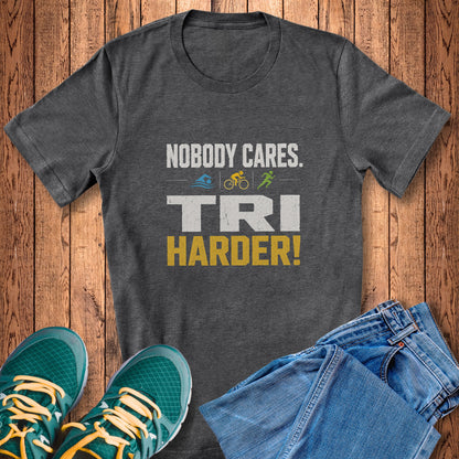 TRI Harder! Tee