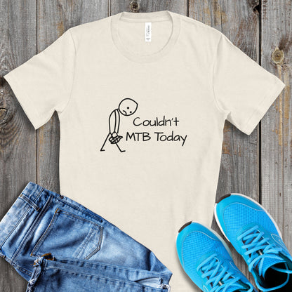 Couldn't MTB Today Tee