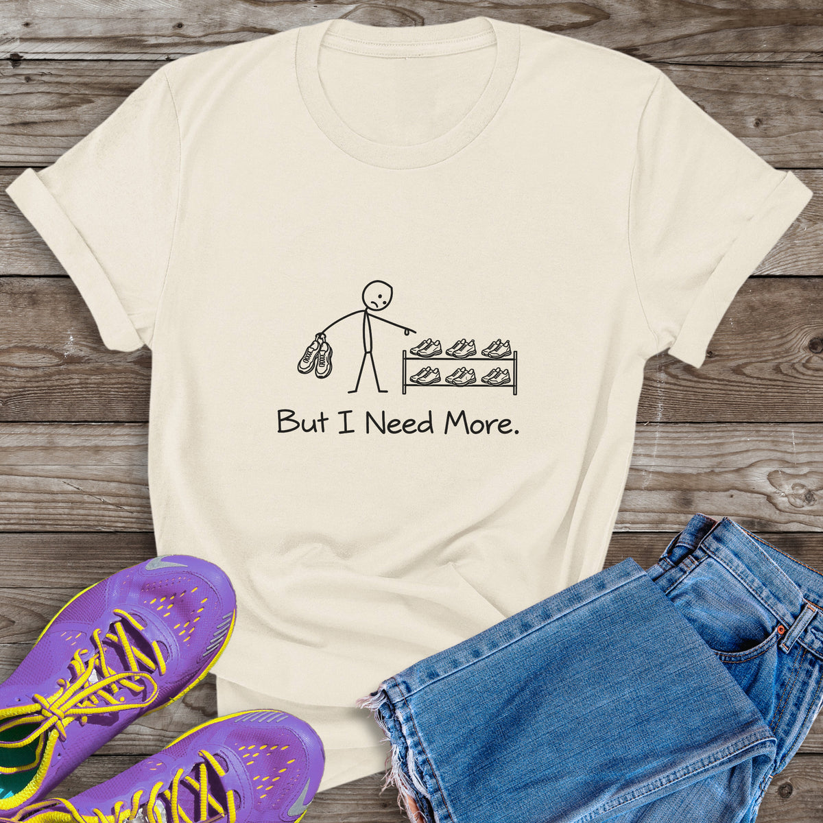 Need More Shoes Tee
