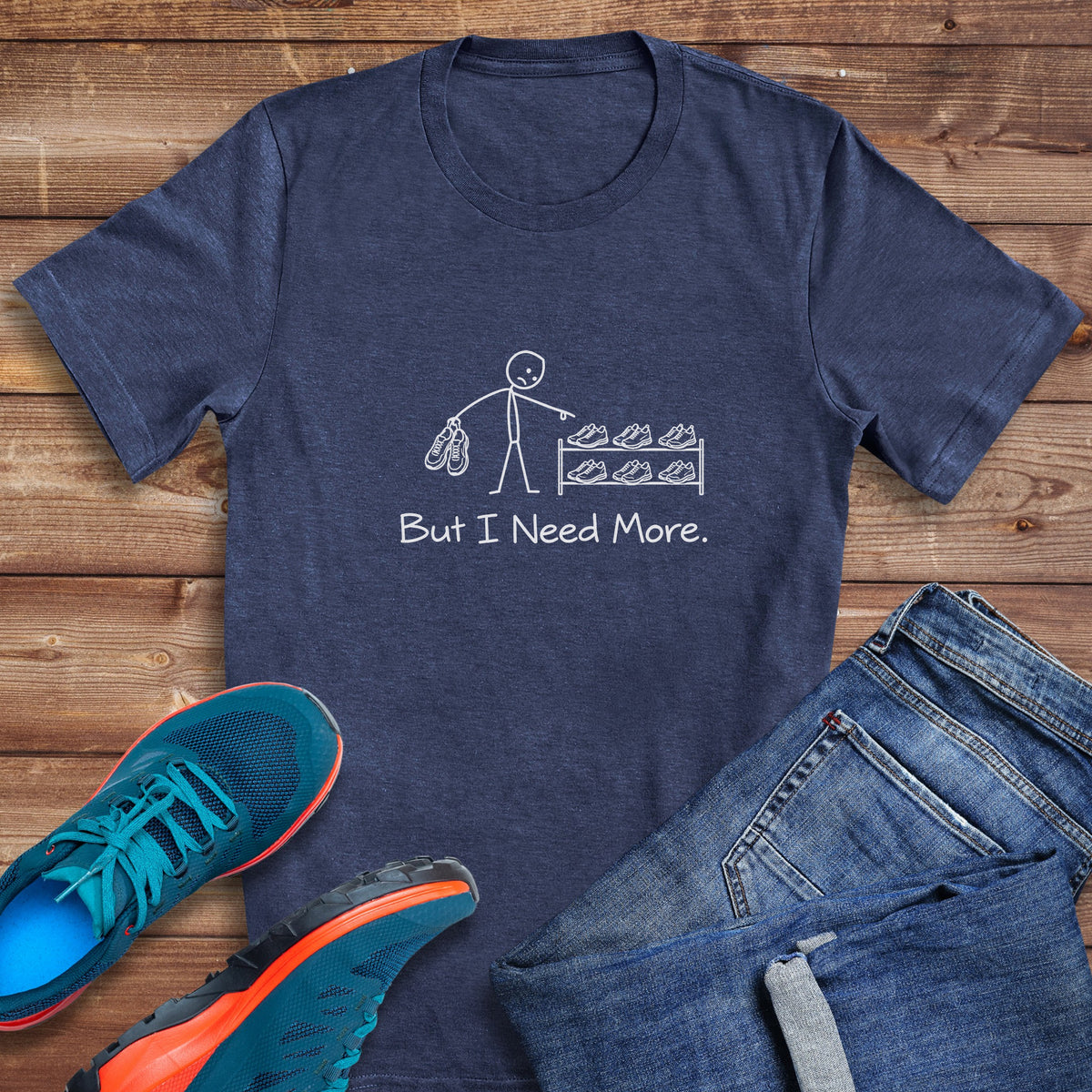 Need More Shoes Tee
