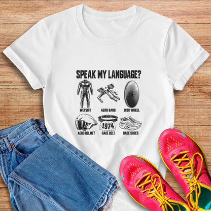 Speak Language? TRI Tee
