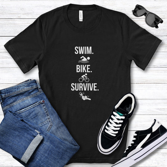 Swim. Bike. Survive. Tee