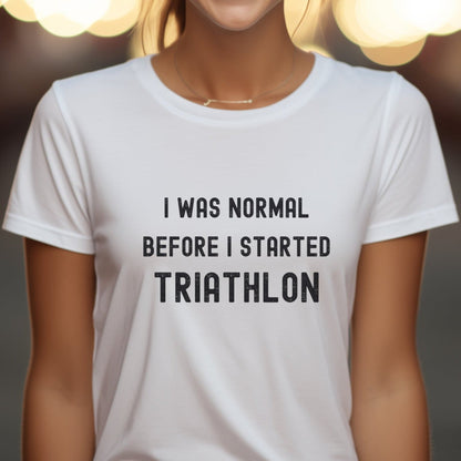 Normal Before Triathlon Tee