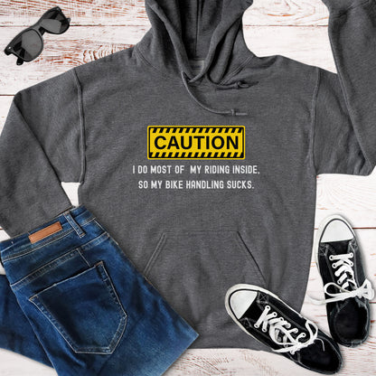 Caution - Bike Handling Hoodie