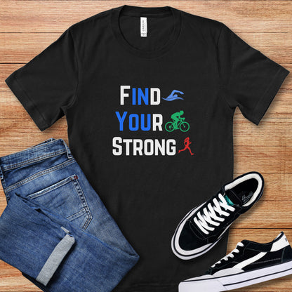 Find Your Strong Tee