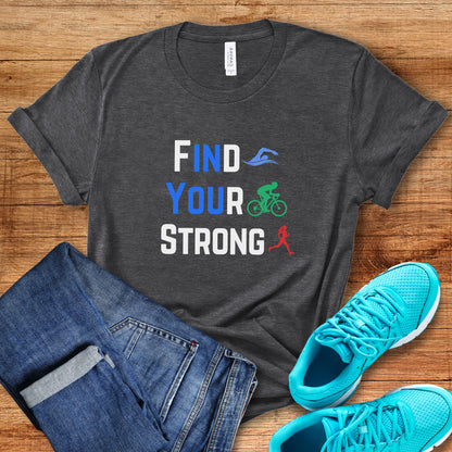 Find Your Strong Tee