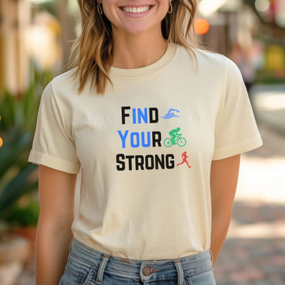 Find Your Strong Tee