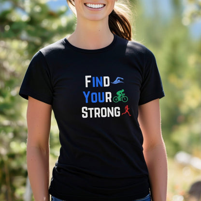 Find Your Strong Tee