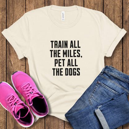 Train & Pet Dogs Tee