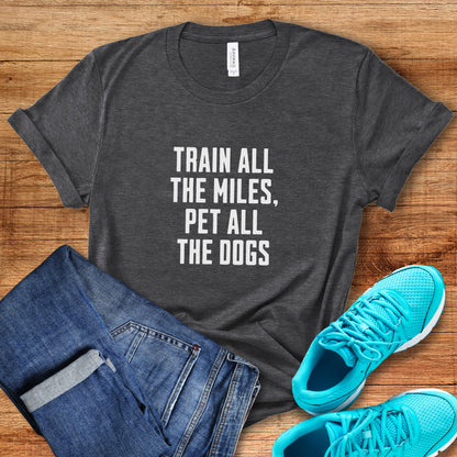 Train & Pet Dogs Tee