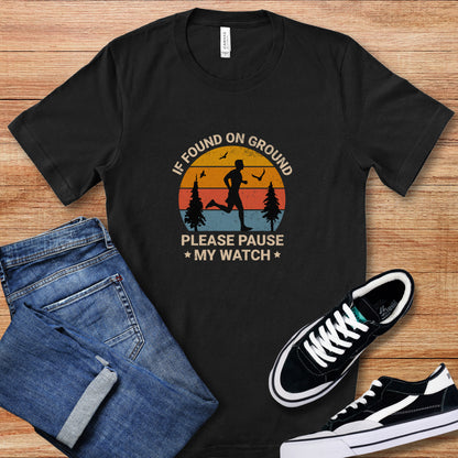 Pause My Watch Running Tee