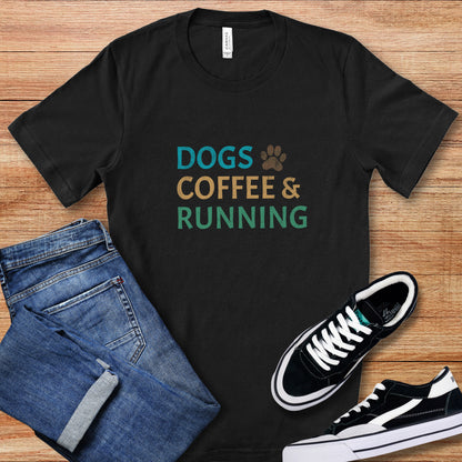 Dogs, Coffee & Running Tee