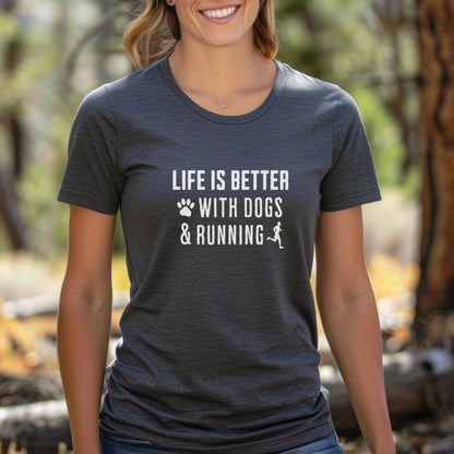 Better With Dogs & Running Tee