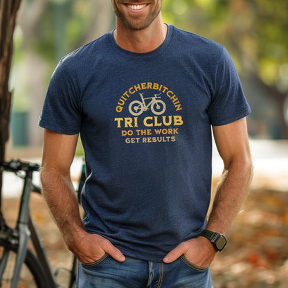 Quitcherbitchin Tri Club Tee