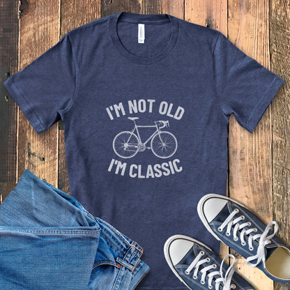 Not Old - I'm Classic Tee