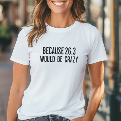 26.3 Crazy BOLD Tee