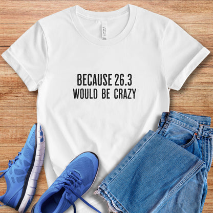 26.3 Crazy BOLD Tee