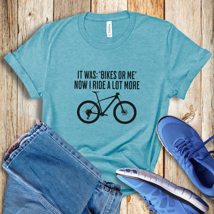 Bikes Or Me - MTB Tee