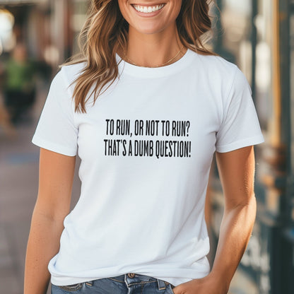 Run or Not Run Tee