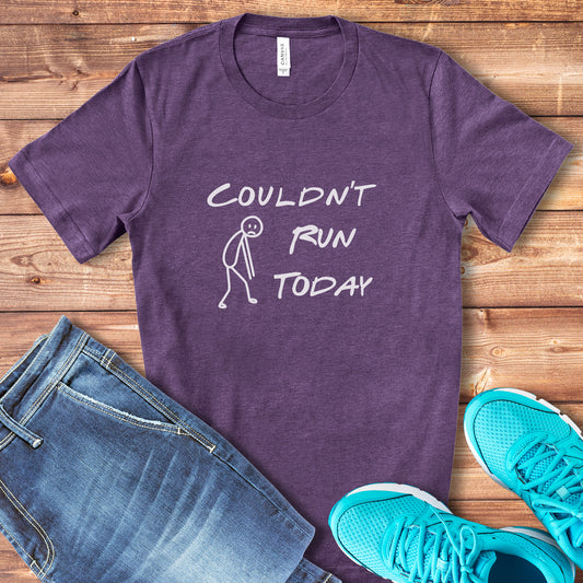 Couldn't Run Today Tee