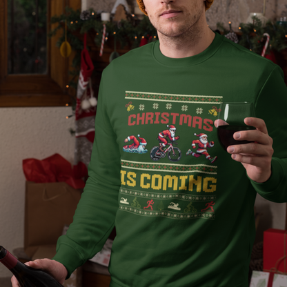 Christmas Is Coming TRI Sweatshirt